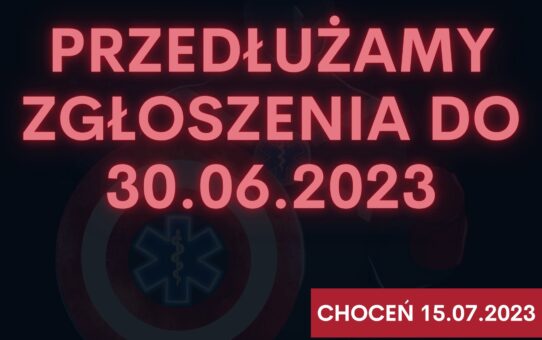 Przedłużamy termin zgłoszeń !